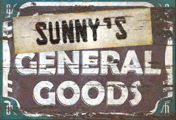 Enseigne du Sunny's General Goods
